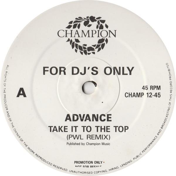 Advance - Take It To The Top