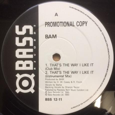 Bam  - That's The Way I Like It