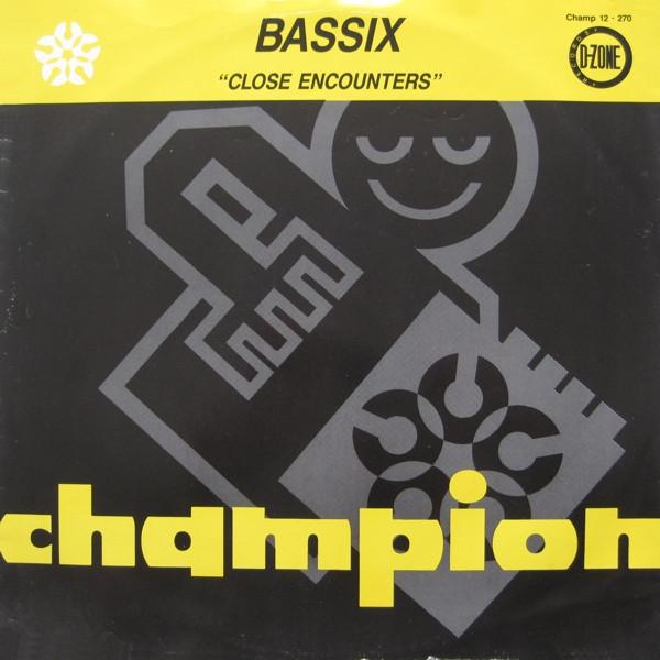Bassix  - Close Encounters