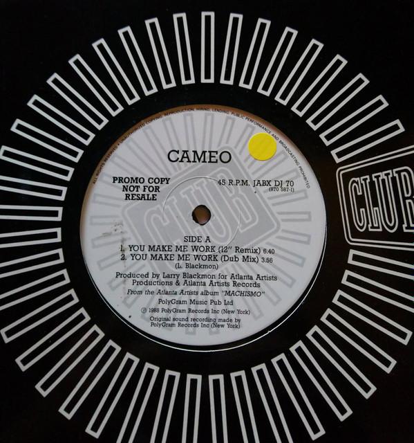 Cameo - You Make Me Work