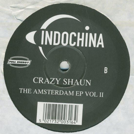 Crazy Shaun - The Amsterdam EP Vol II
