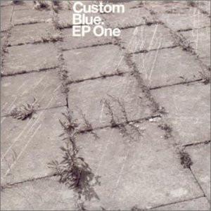 Custom Blue - EP One
