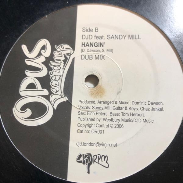 DJD, Sandy Mill - Hangin'