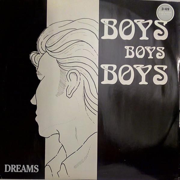 Dreams  - Boys, Boys, Boys