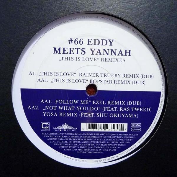 Eddy Meets Yannah - This Is Love (Remixes)