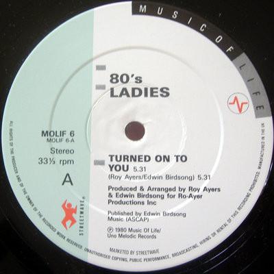 Eighties Ladies - Turned On To You