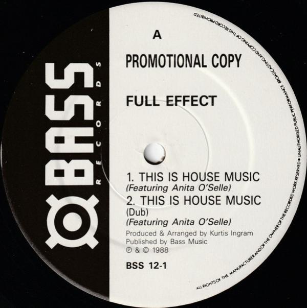 Full Effect (7) - This Is House Music