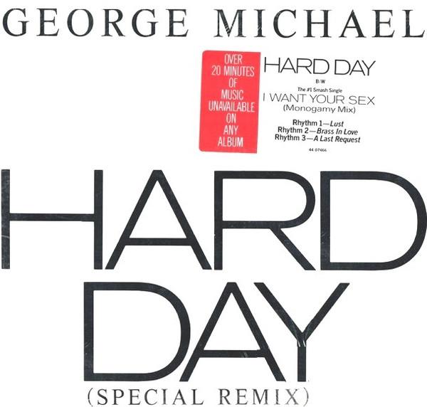 George Michael - Hard Day (Special Remix)