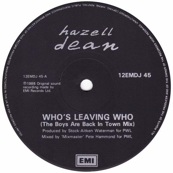 Hazell Dean - Who's Leaving Who