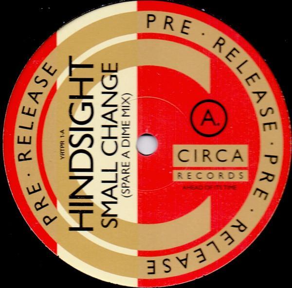 Hindsight  - Small Change