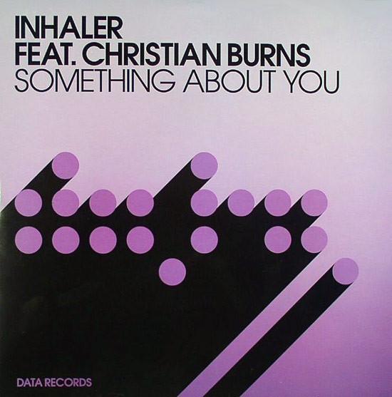 Inhaler , Christian Burns - Something About You