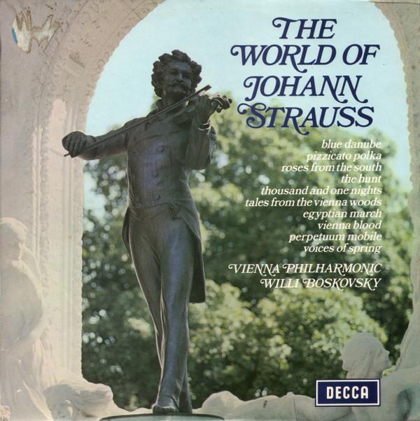 Johann Strauss Jr., Wiener Philharmoniker - The World Of Johann Strauss