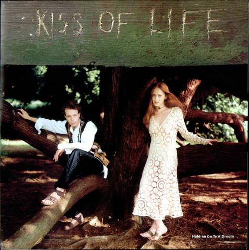 Kiss Of Life - Holding On To A Dream