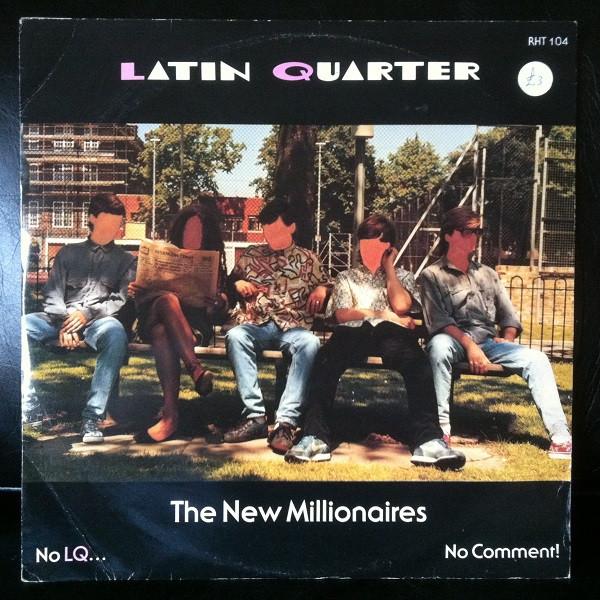 Latin Quarter - The New Millionaires