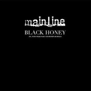 Mainline (6) - Black Honey