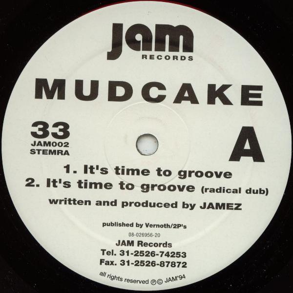 Mudcake - It's Time To Groove