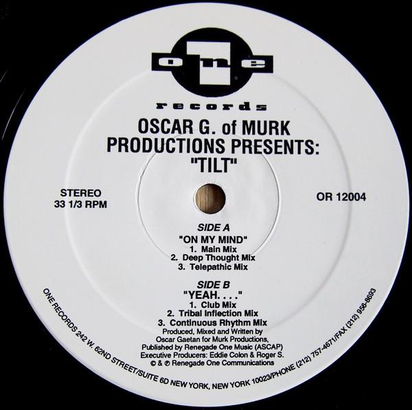Oscar Gaetan, Tilt  - On My Mind / Yeah. . . .