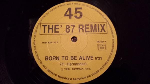 Patrick Hernandez, Garry Robert Travers - Born To Be Alive / Mystery Nights