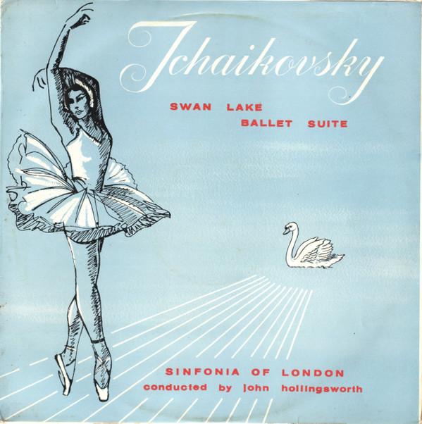 Pyotr Ilyich Tchaikovsky, The Sinfonia Of London, John Hollingsworth - Swan Lake Ballet Suite
