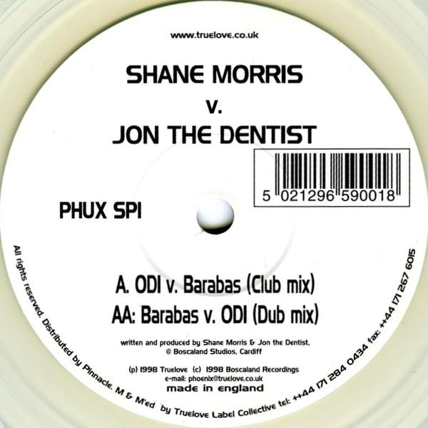 Shane Morris, Jon The Dentist - Power