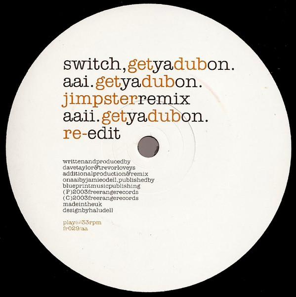 Switch  - Get Ya Dub On