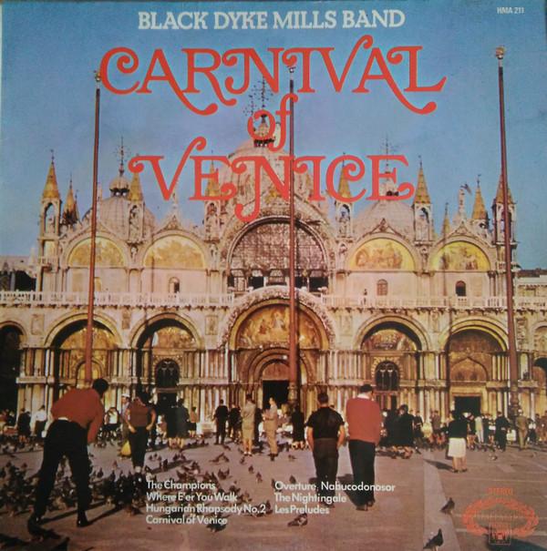 The Black Dyke Mills Band - Carnival Of Venice