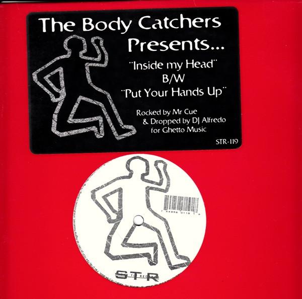 The Body Catchers - Inside My Head / Put Your Hands Up
