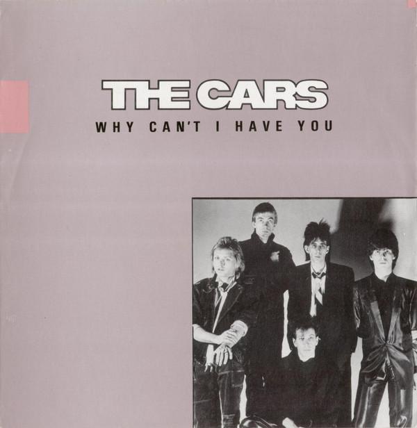 The Cars - Why Can't I Have You