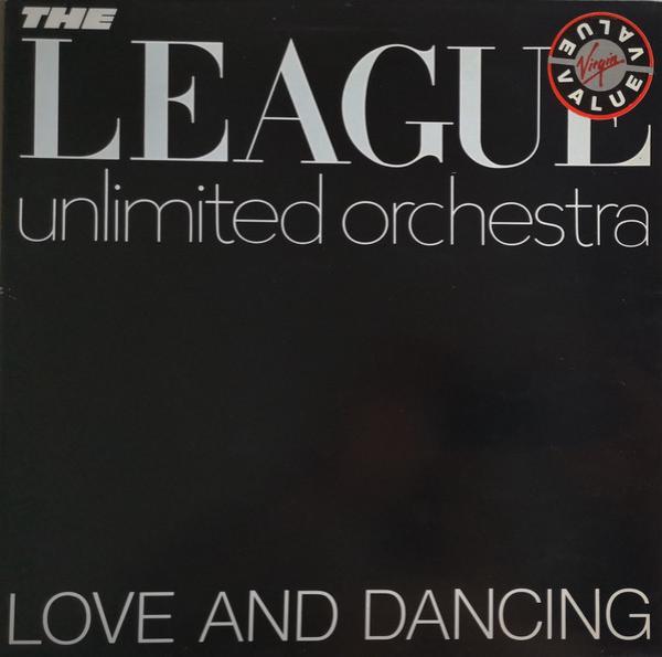 The League Unlimited Orchestra - Love And Dancing