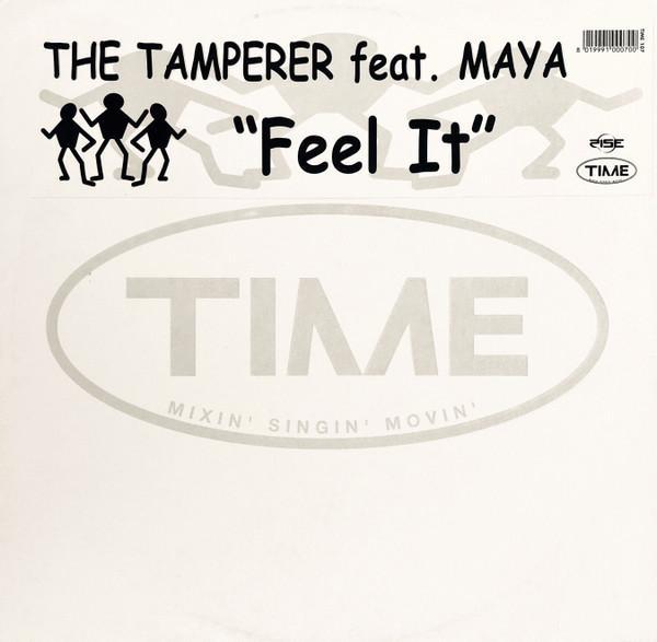 The Tamperer, Maya - Feel It