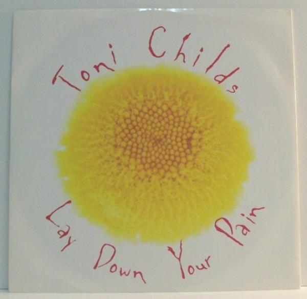Toni Childs - Lay Down Your Pain