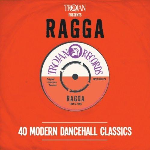  - Trojan Presents: Ragga - 40 Modern Dancehall Classics